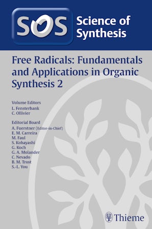 Science of Synthesis: Free Radicals: Fundamentals and Applications in Organic Synthesis 2