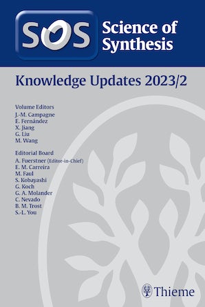 Science of Synthesis: Knowledge Updates 2023/2