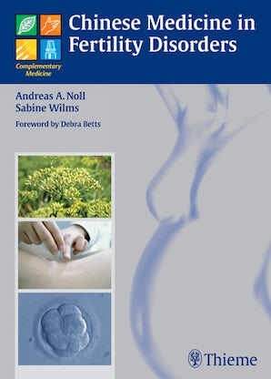 Chinese Medicine in Fertility Disorders
